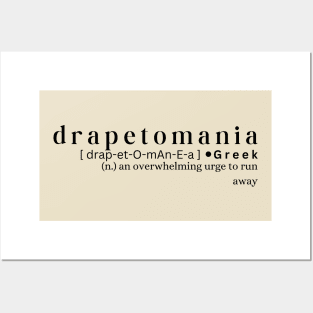 Drapetomania Posters and Art